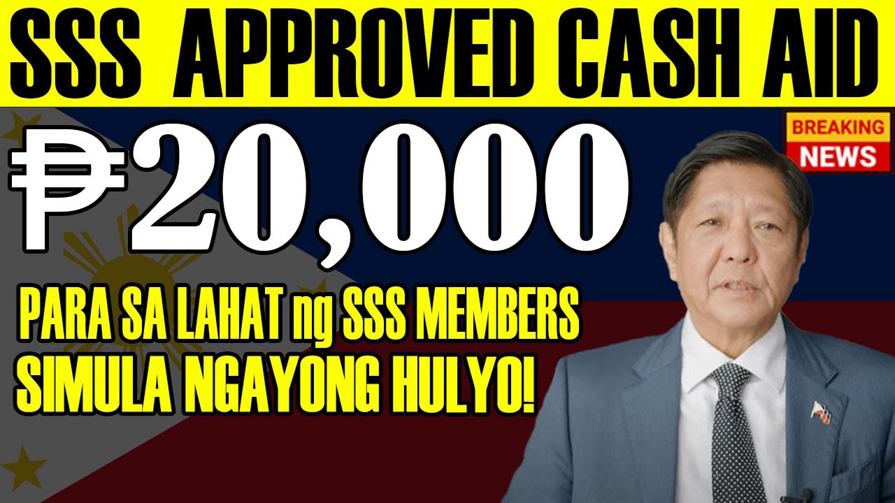 SSS Confirms ₱20,000 Cash Aid for All Members – Starting This July!