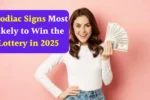 5 Zodiac Signs Most Likely to Win the Lottery