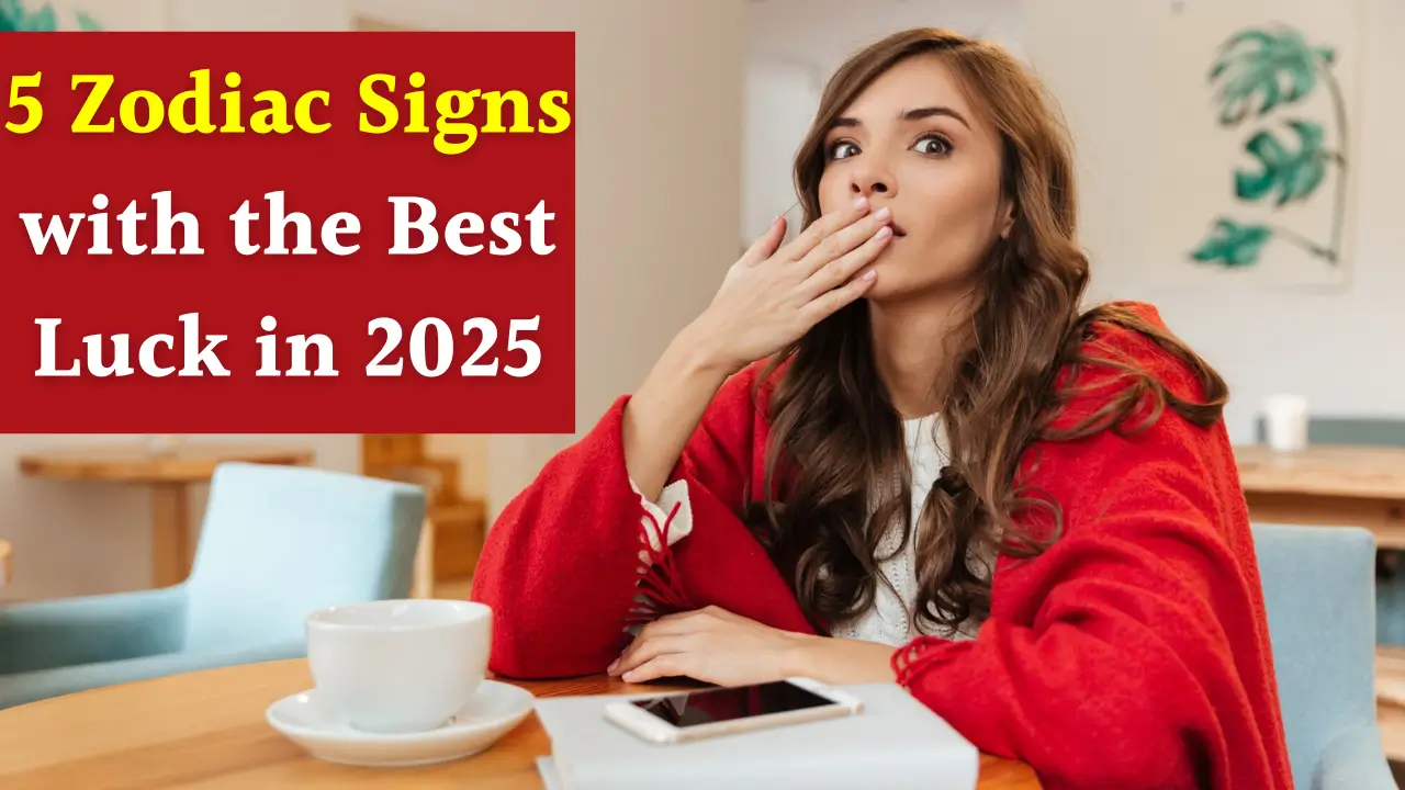 5 Zodiac Signs with the Best Luck