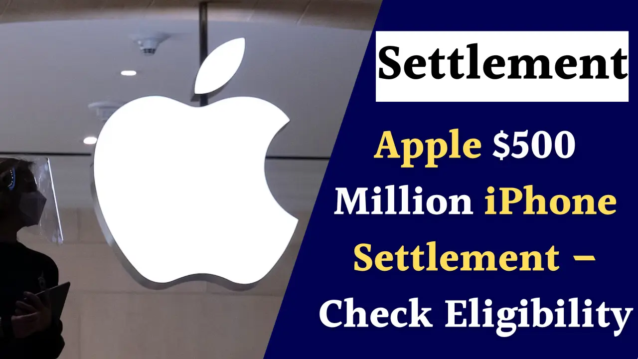 Apple $500 Million iPhone Settlement