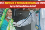 Crystal Heart Foundation Healthcare Programs