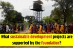 Foundation Sustainable Development Projects