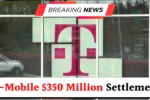 T-Mobile $350 Million Settlement