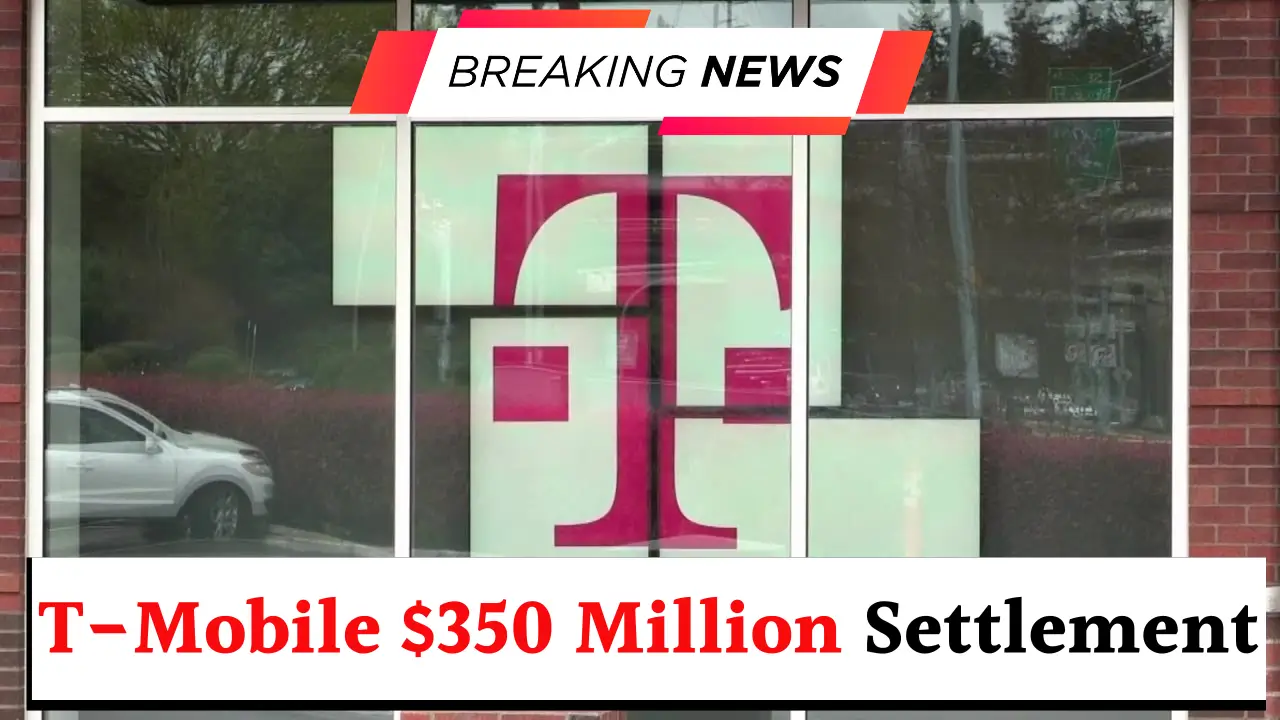 T-Mobile $350 Million Settlement