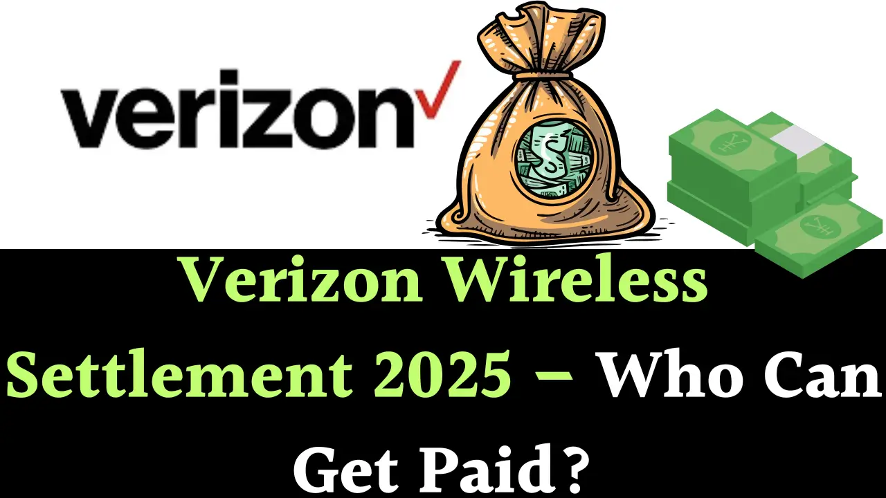 Verizon Wireless Settlement 2025